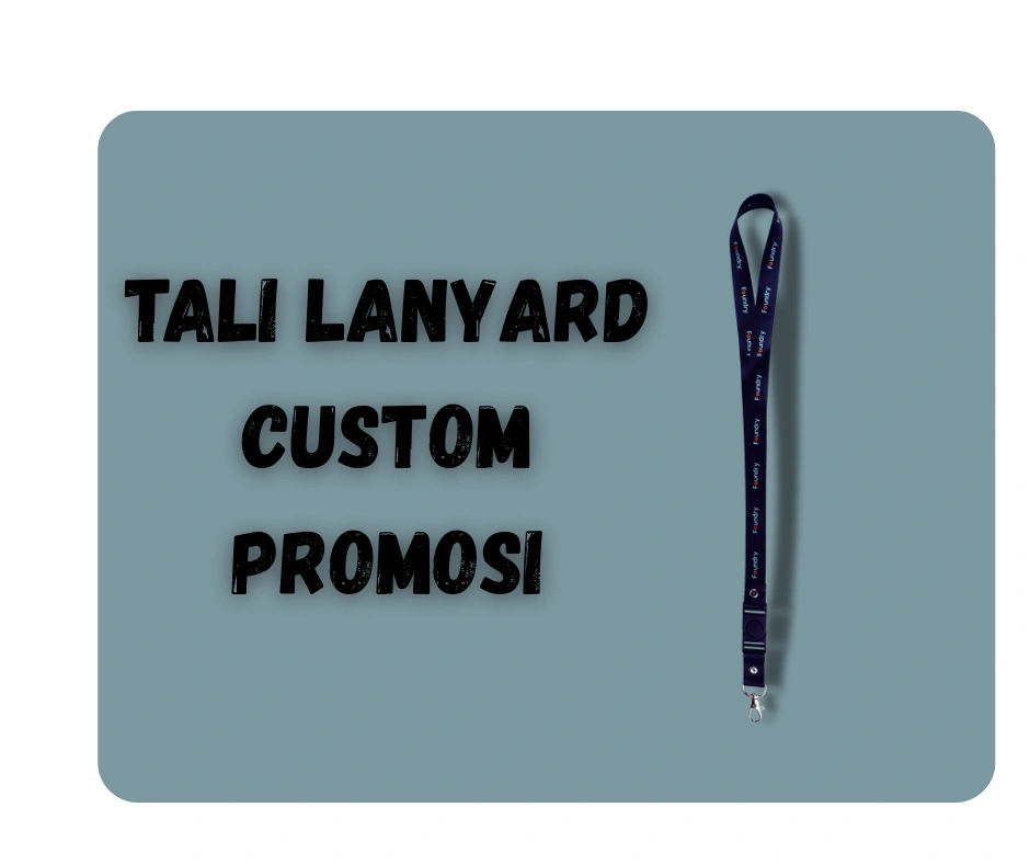 Tali Lanyard Promosi di Cirebon: Panduan Lengkap untuk Souvenir Branding Lokal yang Efektif